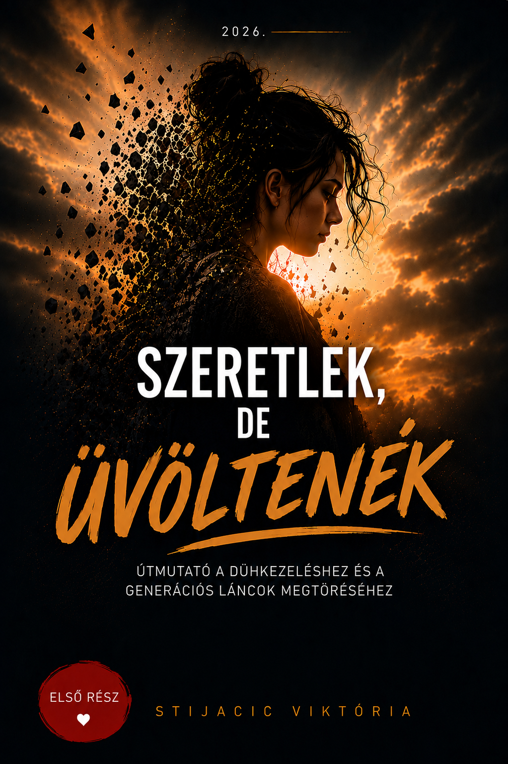 Szeretlek, de üvöltenék